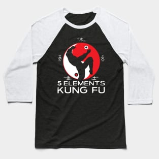 5 Elements Kung Fu Baseball T-Shirt